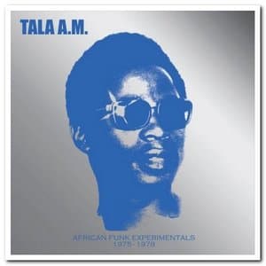 African Funk Experimentals 1975 To 1978