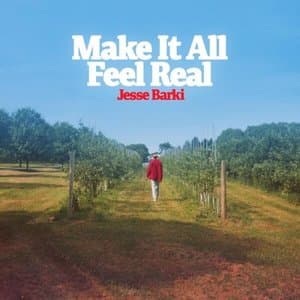 Make It All Feel Real