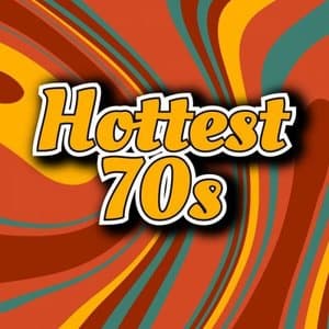 Hottest 70s