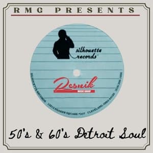 Silhouette Records 50s & 60s Detroit Soul (Vol. 1-2)