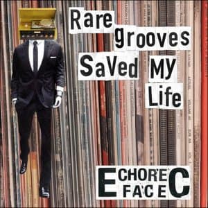 Rare Grooves Saved My Life