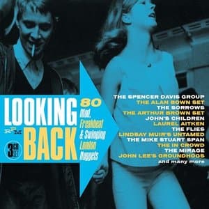 Looking Back - Mod, Freakbeat & Swinging London Nuggets