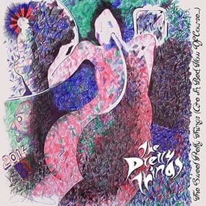 The Sweet Pretty Things (Are in Bed Now, of Course)