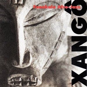 Xango (Afro-Jazz)