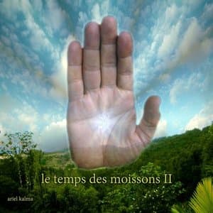 Le Temps Des Moissons Vol. 2