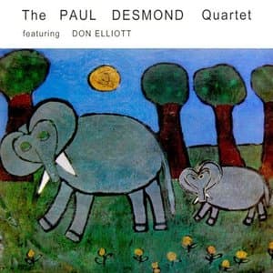 Paul Desmond Quartet Featuring Don Elliott