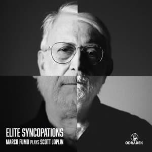 Elite Sincopations: Marco Fumo plays Scott Joplin
