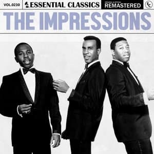 Essential Classics, Vol. 230: The Impressions (2024)