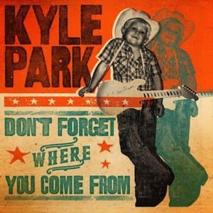 Dont Forget Where You Come From