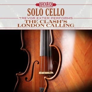 The Clashs London Calling: Solo Cello