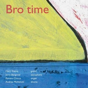 Bro Time