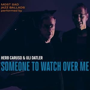 Someone to Watch over Me