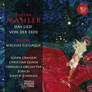Das Lied Von Der Erde / Berceuse Élégiaque (David Zinman)