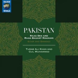 Pakistan: Raga Des & Raga Basant Makhari