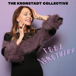 THE KRONSTADT COLLECTIVE (Feel Something)