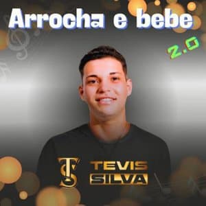Arrocha e Bebe 2.0