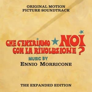 Che centriamo noi con la Rivoluzione (Original Motion Picture Soundtrack)