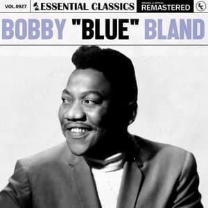 Essential Classics, Vol. 927: Bobby Blue Bland