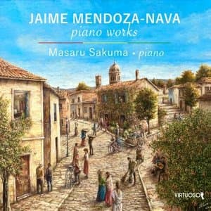 Jaime Mendoza-Nava: Piano Works