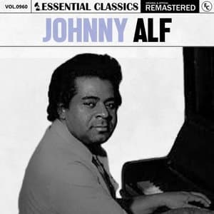 Essential Classics, Vol. 960: Johnny Alf