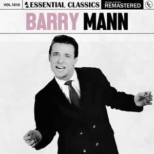 Essential Classics, Vol. 1010: Barry Mann