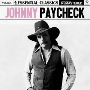 Essential Classics, Vol. 935: Johnny Paycheck