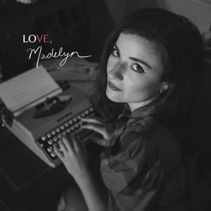 Love, Madelyn