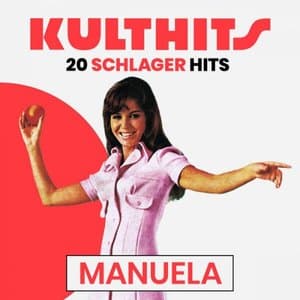 KULTHITS: Manuela - 20 Schlager Hits