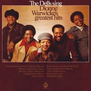 The Dells Sing Dionne Warwickes Greatest Hits