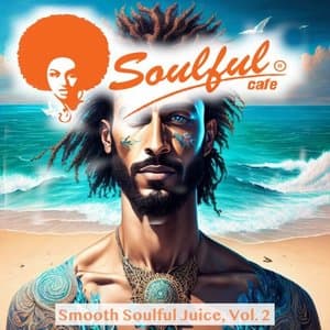 Smooth Soulful Juice, Vol 2