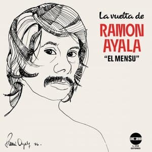 La Vuelta de Ramon Ayala El Mensu