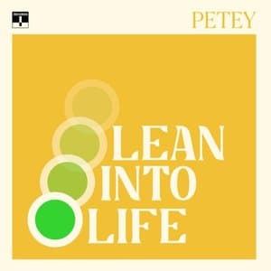 Lean Into Life