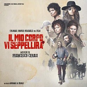 Il mio corpo vi seppellira (Colonna Sonora Originale)