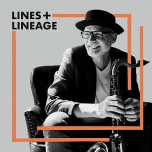 Lines + Lineage