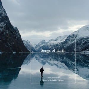 Songs of Earth (Original Motion Picture Soundtrack)
