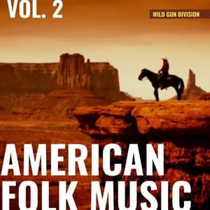 American Folk Music Vol. 2
