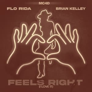 Feels Right (I Love It)