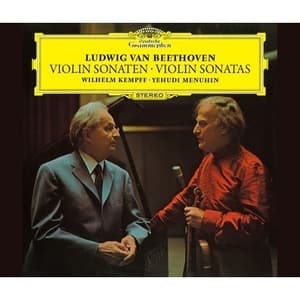 Violin Sonatas (Wilhelm Kempff, Yehudi Menuhin)