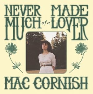 Never Made Much of a Lover