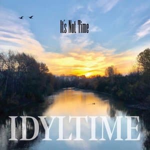 Its Not Time