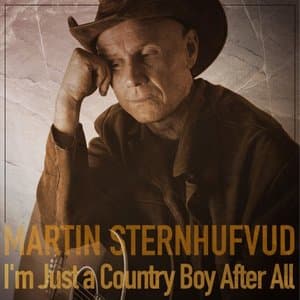 Im Just a Country Boy After All