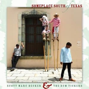 Someplace South of Texas