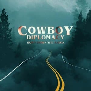 Burn Down the Road