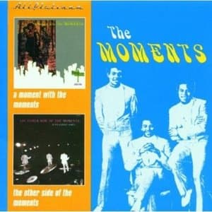 A Moment With The Moments / The Other Side Of The Moments