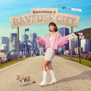 Bienvenue a Baveuse City