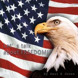 Lets Talk About Freedom!