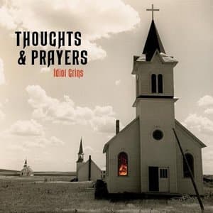 Thoughts & Prayers