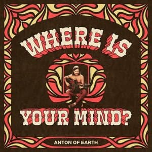 Where Is Your Mind?