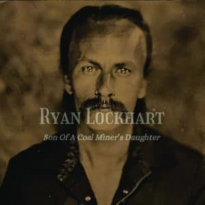 Son Of A Coal Miners Daughter