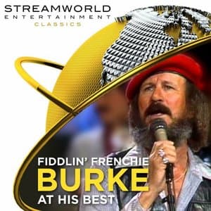 Fiddlin Frenchie Burke At His Best